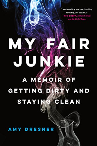 Amy Dresner – My Fair Junkie Book